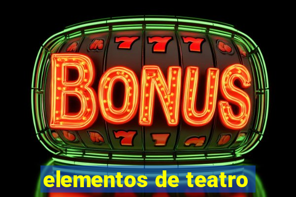 elementos de teatro